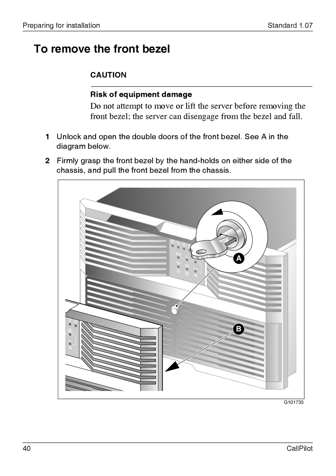 Nortel Networks 1002rp manual To remove the front bezel 