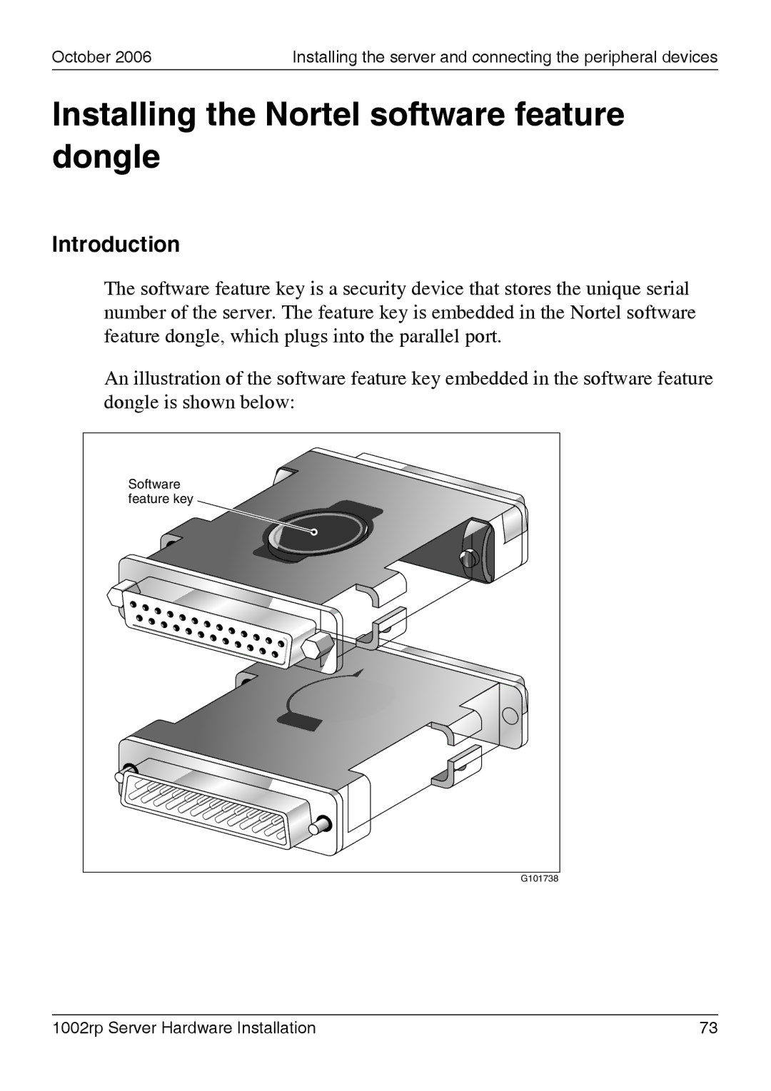 Nortel Networks 1002rp manual Installing the Nortel software feature dongle 