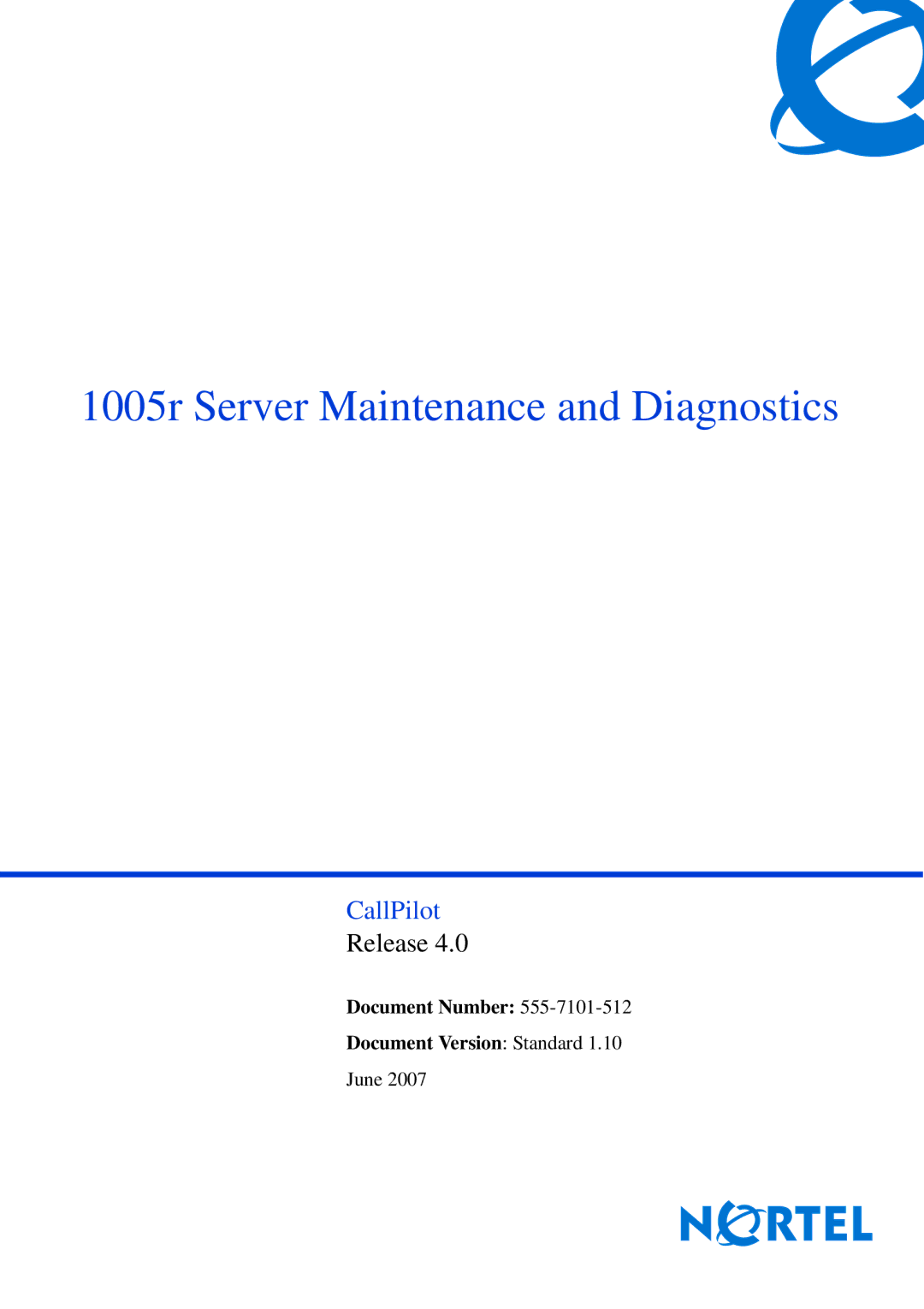 Nortel Networks manual 1005r Server Maintenance and Diagnostics 