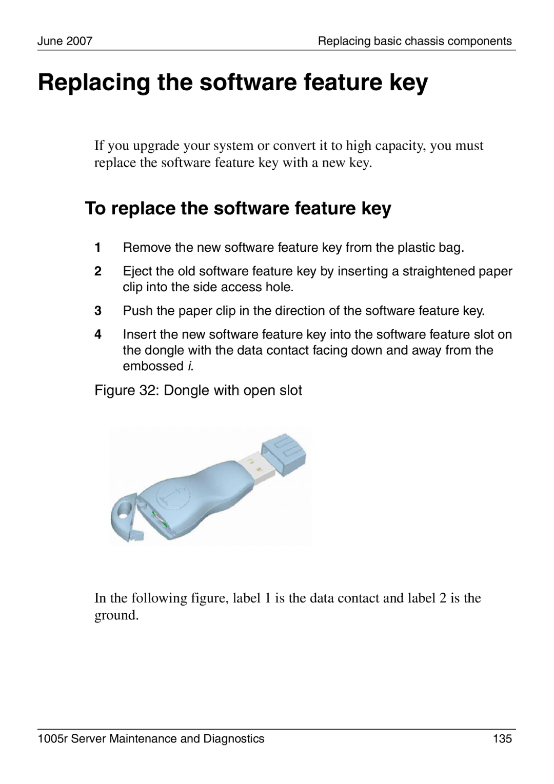 Nortel Networks 1005r manual Replacing the software feature key, To replace the software feature key 