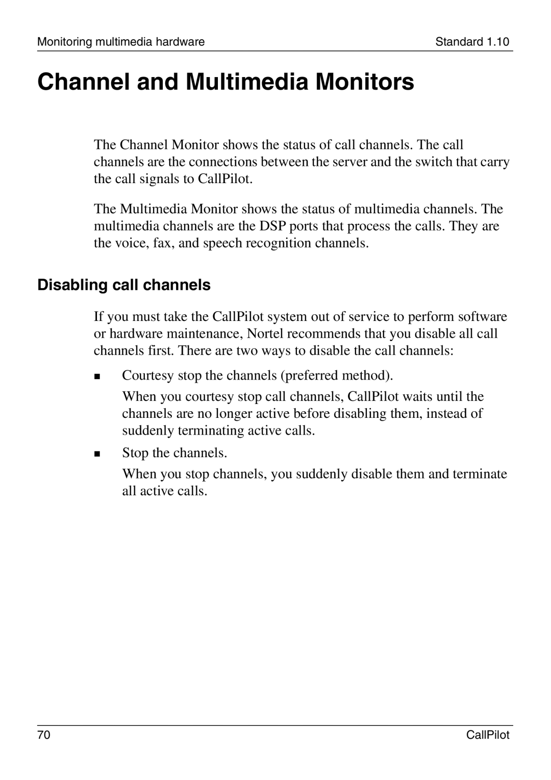 Nortel Networks 1005r manual Channel and Multimedia Monitors, Disabling call channels 