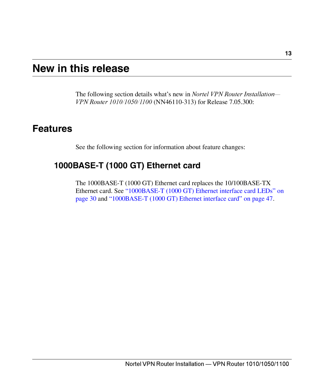 Nortel Networks 1100, 1050, 1010 manual New in this release, Features, 1000BASE-T 1000 GT Ethernet card 