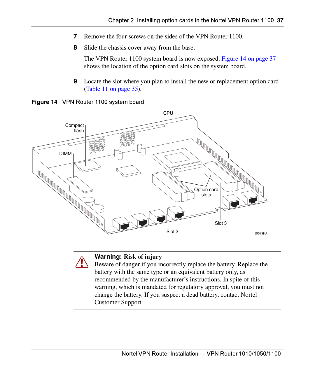 Nortel Networks 1050, 1010 manual Installing option cards in the Nortel VPN Router 1100, VPN Router 1100 system board 