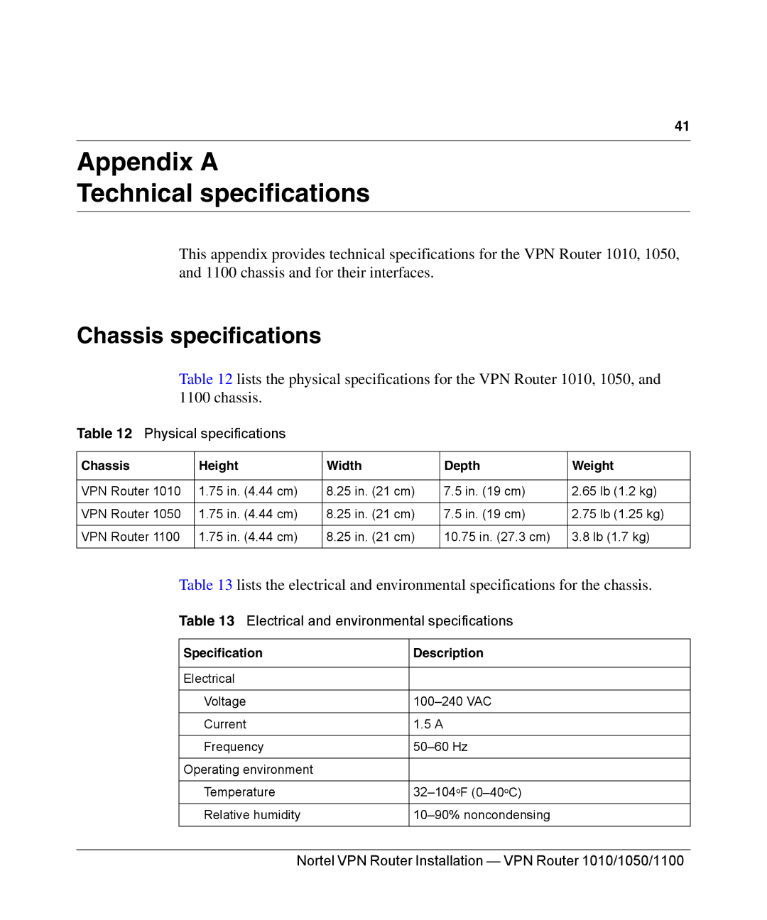 Nortel Networks 1010, 1050, 1100 manual Appendix a Technical specifications, Chassis specifications, Physical specifications 