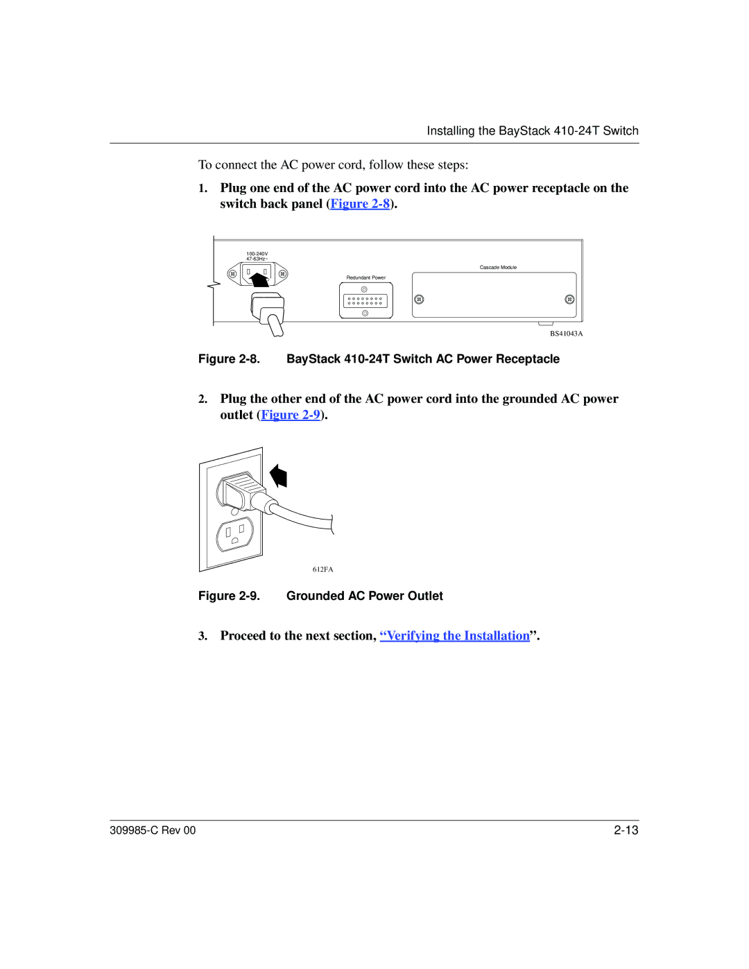 Nortel Networks 10BASE-T manual BayStack 410-24T Switch AC Power Receptacle, Grounded AC Power Outlet 