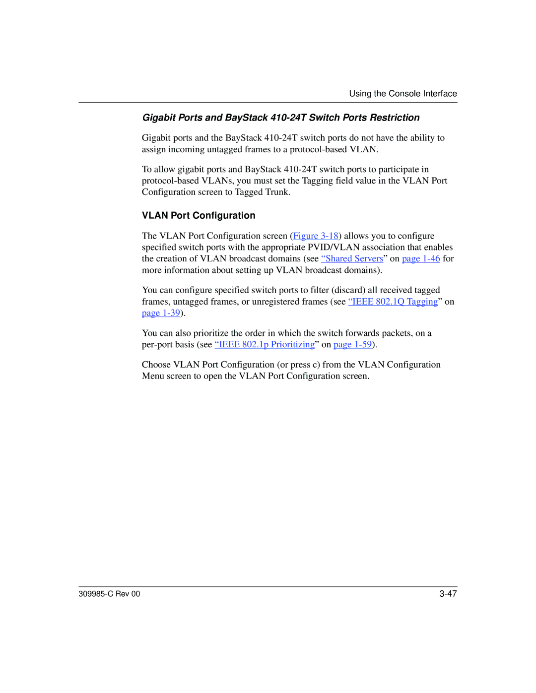 Nortel Networks 10BASE-T manual Gigabit Ports and BayStack 410-24T Switch Ports Restriction, Vlan Port Configuration 