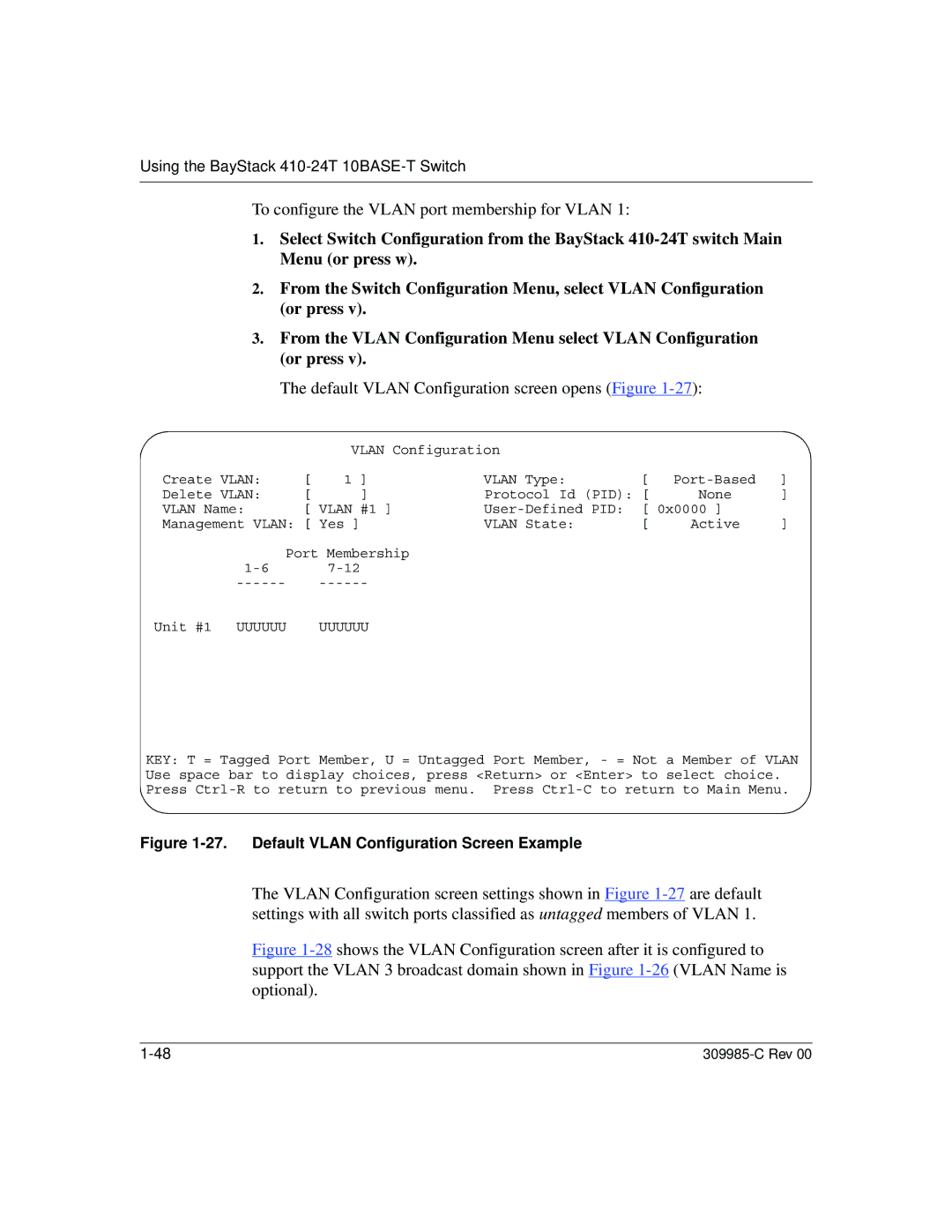 Nortel Networks 10BASE-T To configure the Vlan port membership for Vlan, Default Vlan Configuration screen opens Figure 