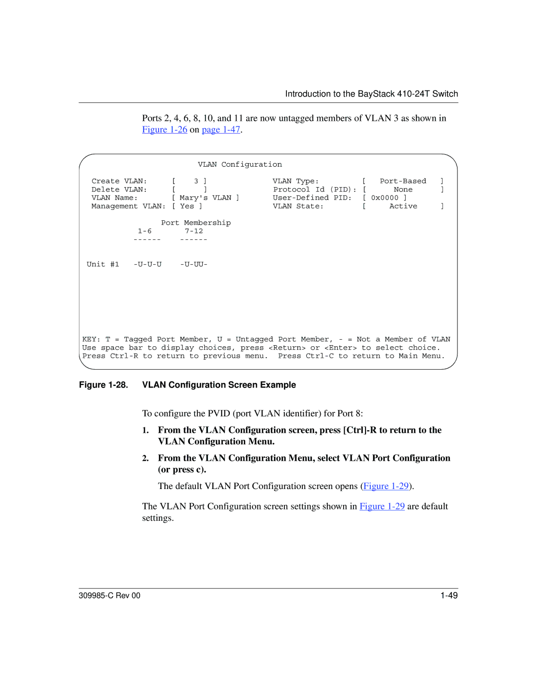 Nortel Networks 10BASE-T manual To configure the Pvid port Vlan identifier for Port, Vlan Configuration Screen Example 