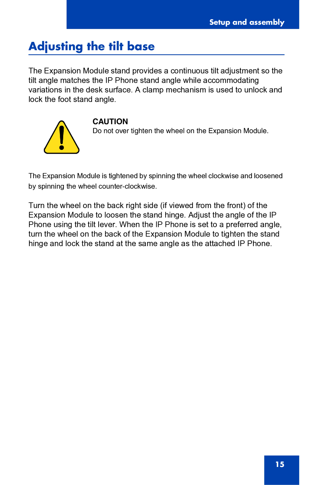 Nortel Networks 1100 Series manual Adjusting the tilt base 