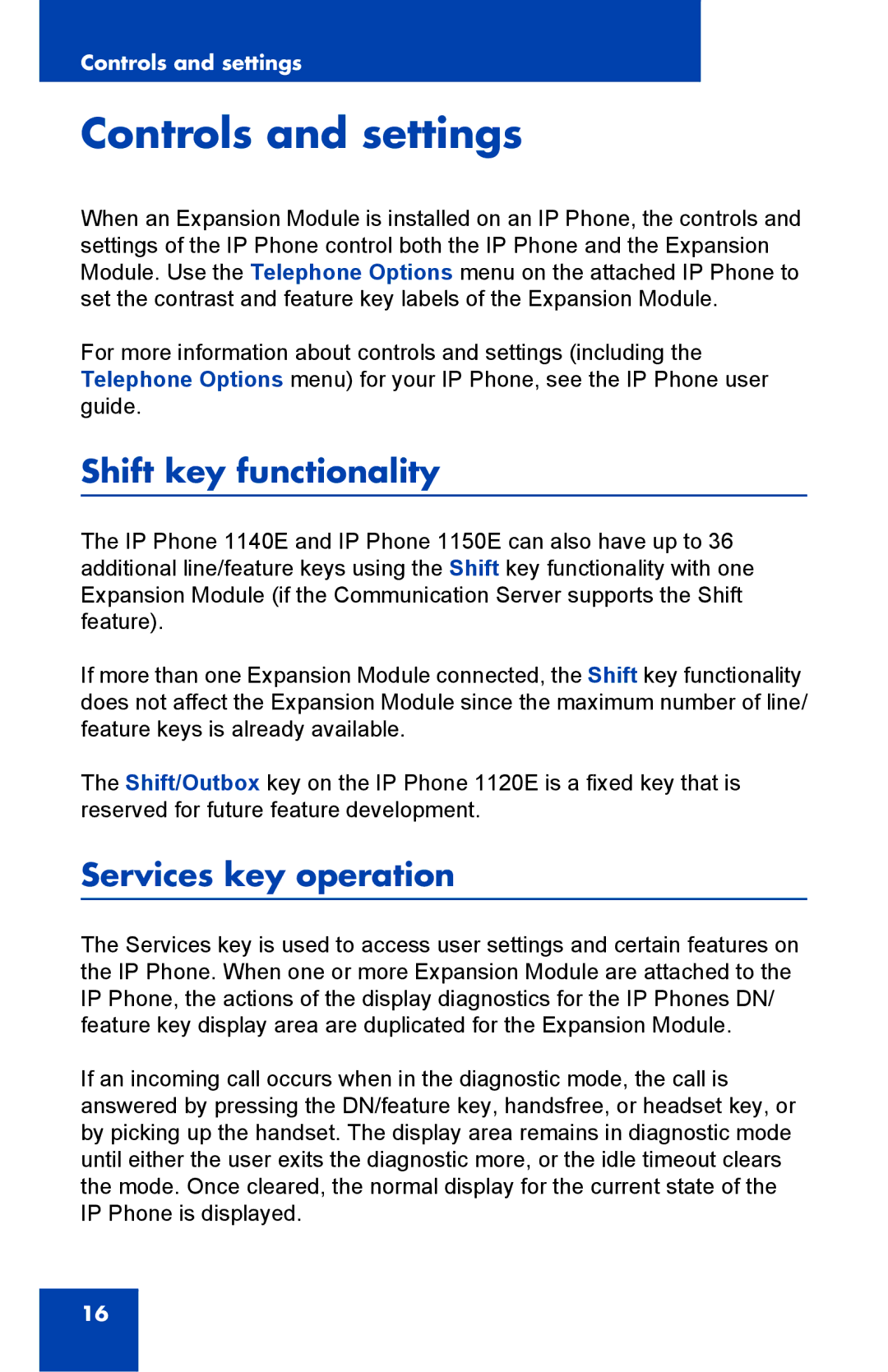 Nortel Networks 1100 manual Controls and settings, Shift key functionality, Services key operation 