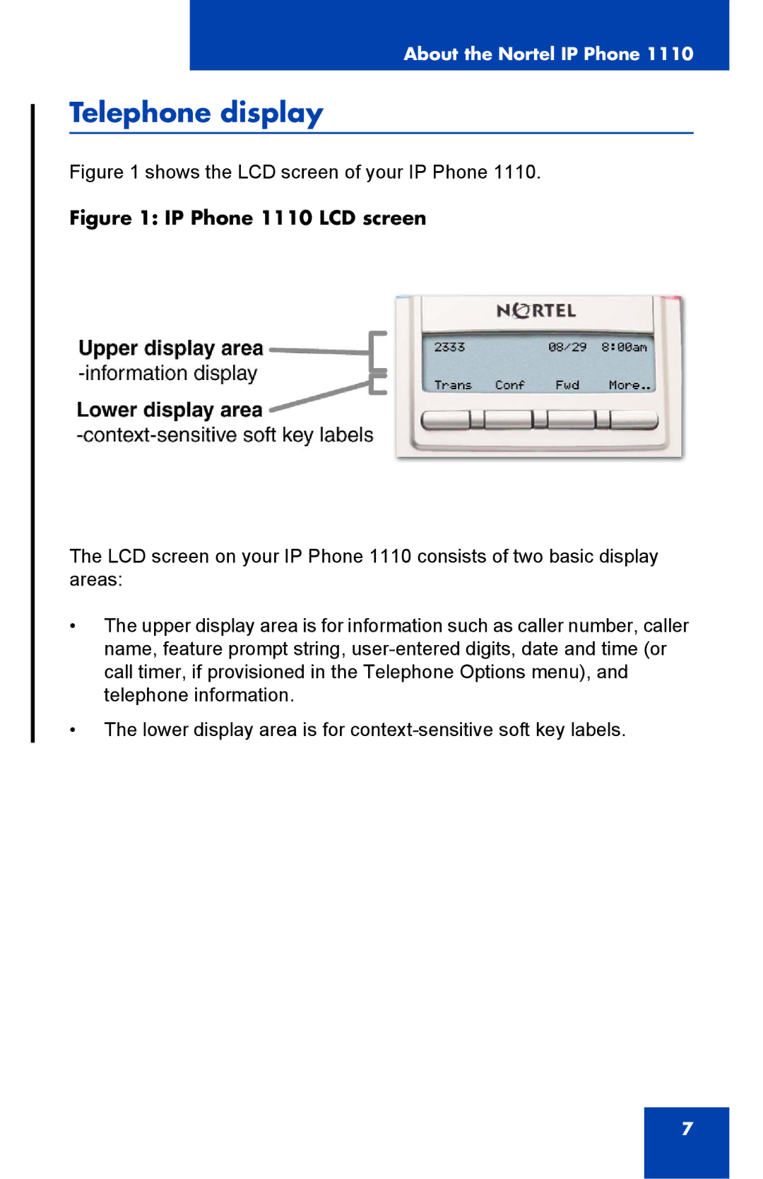 Nortel Networks manual Telephone display, IP Phone 1110 LCD screen 