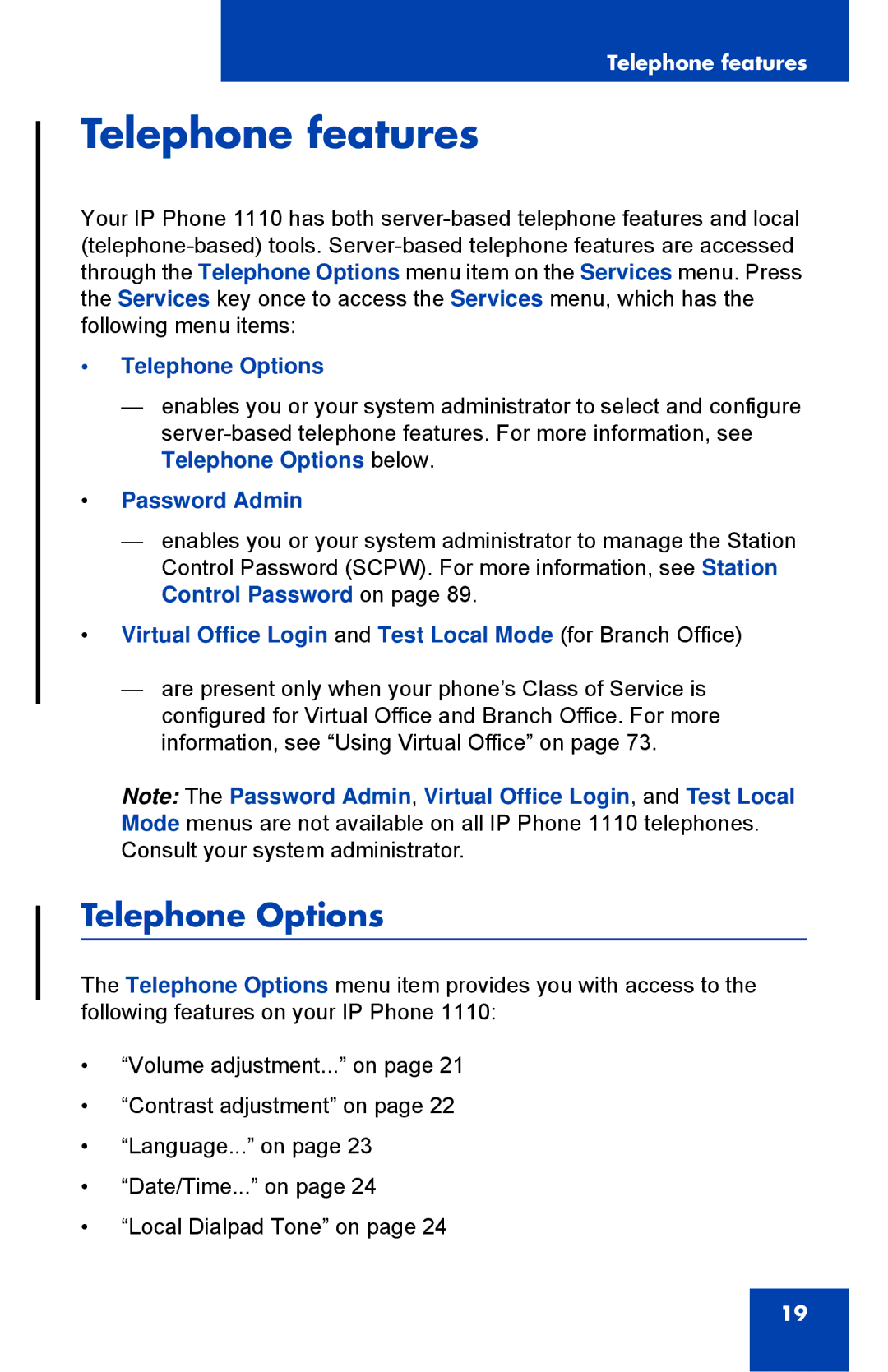 Nortel Networks 1110 manual Telephone features, Telephone Options, Password Admin 