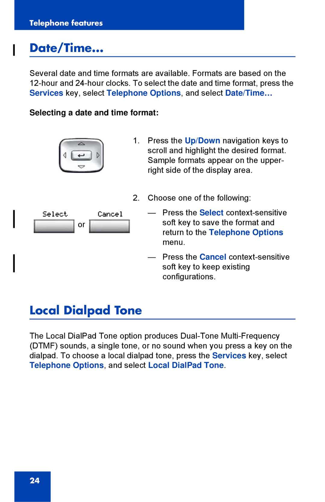 Nortel Networks 1110 manual Date/Time, Local Dialpad Tone, Selecting a date and time format 