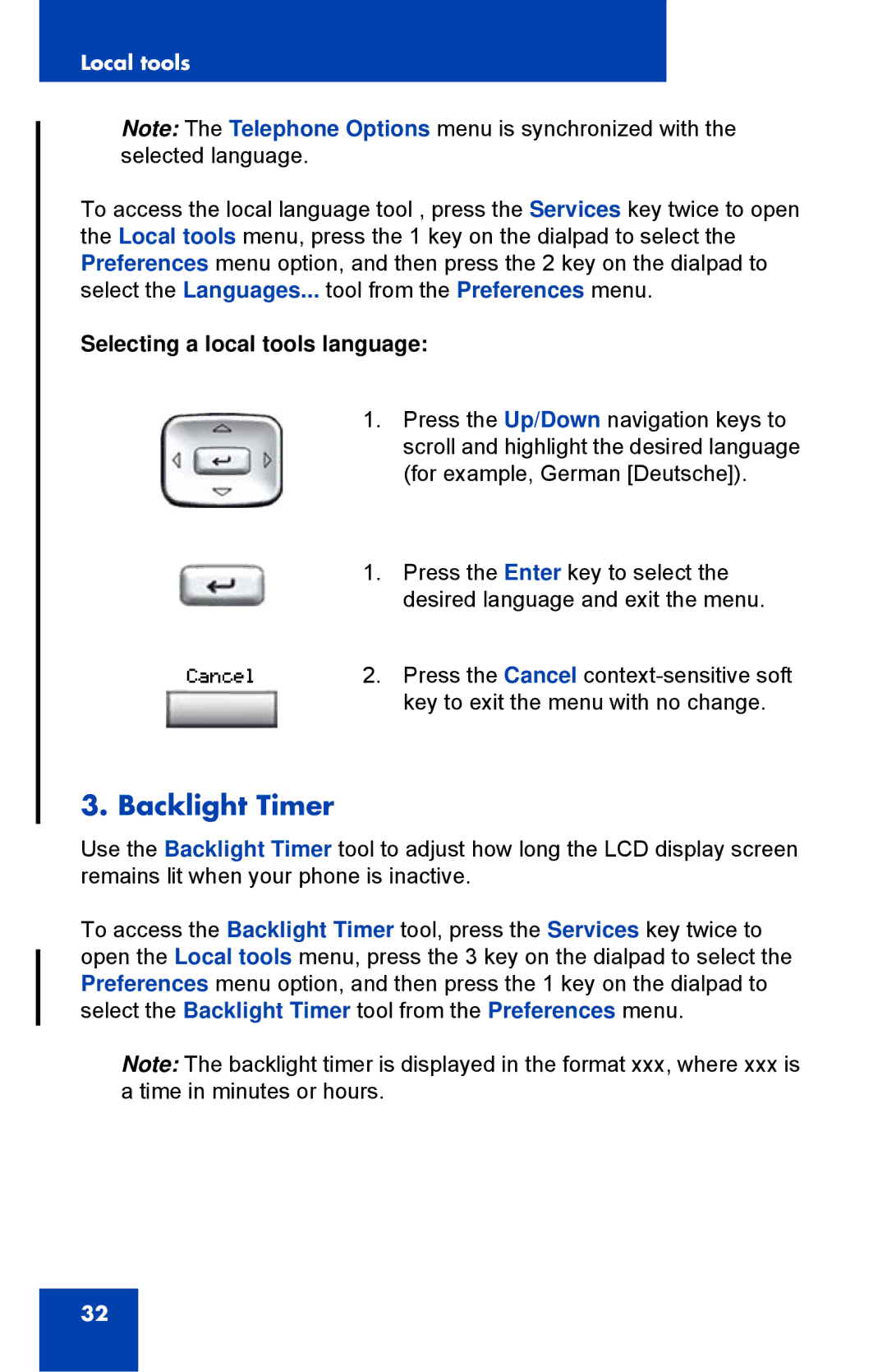 Nortel Networks 1110 manual Backlight Timer, Selecting a local tools language 