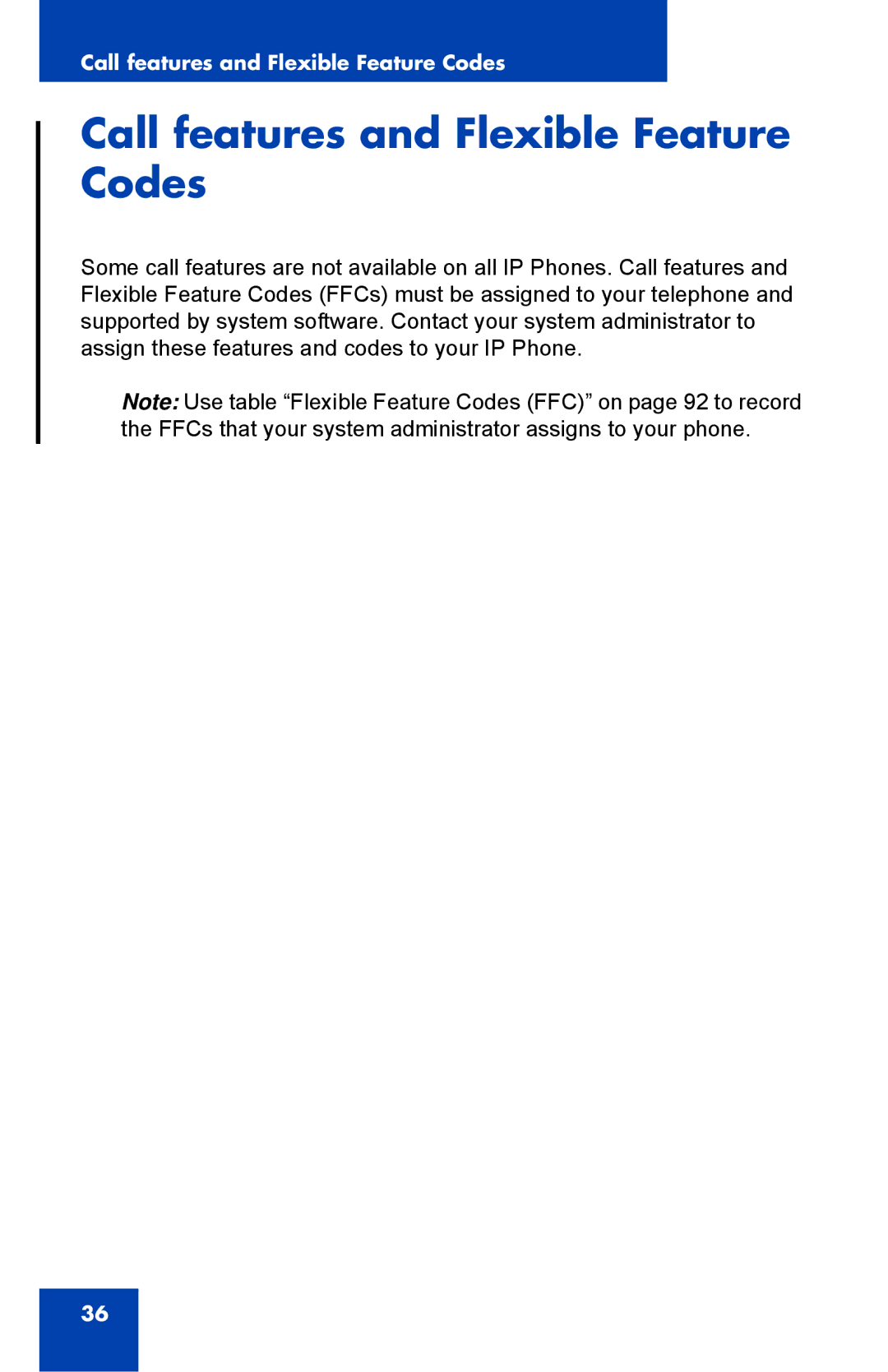 Nortel Networks 1110 manual Call features and Flexible Feature Codes 