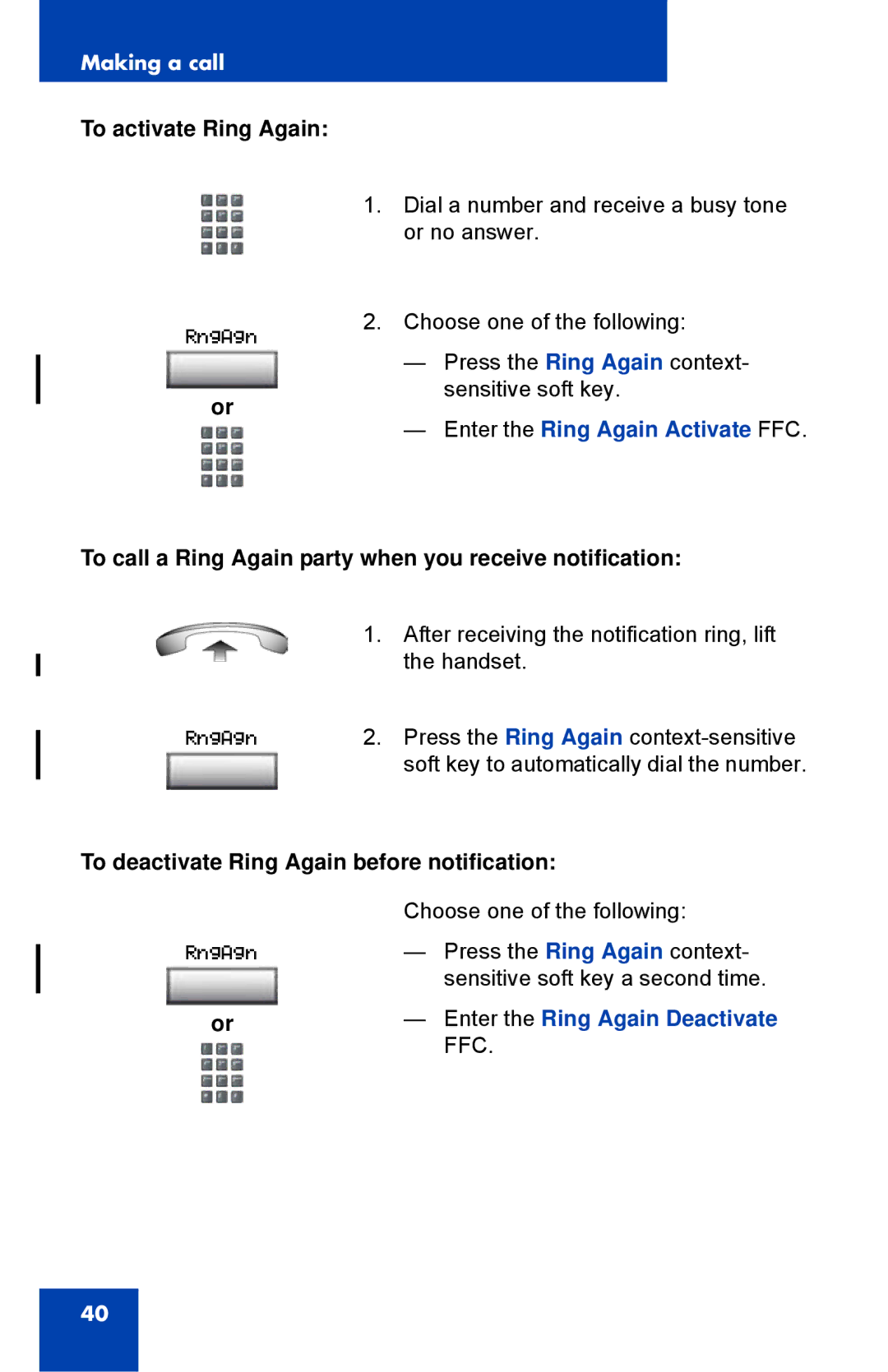 Nortel Networks 1110 manual To activate Ring Again, Enter the Ring Again Activate FFC, Enter the Ring Again Deactivate FFC 