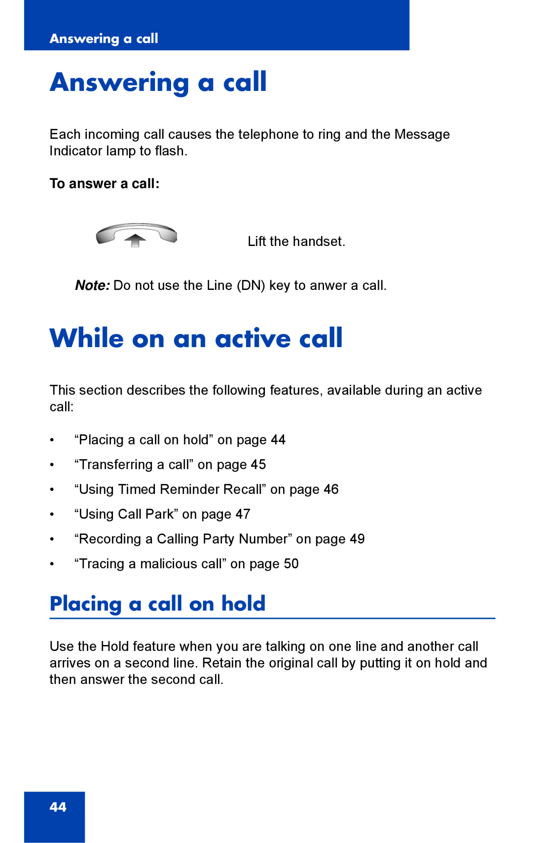 Nortel Networks 1110 manual Answering a call, While on an active call, Placing a call on hold, To answer a call 