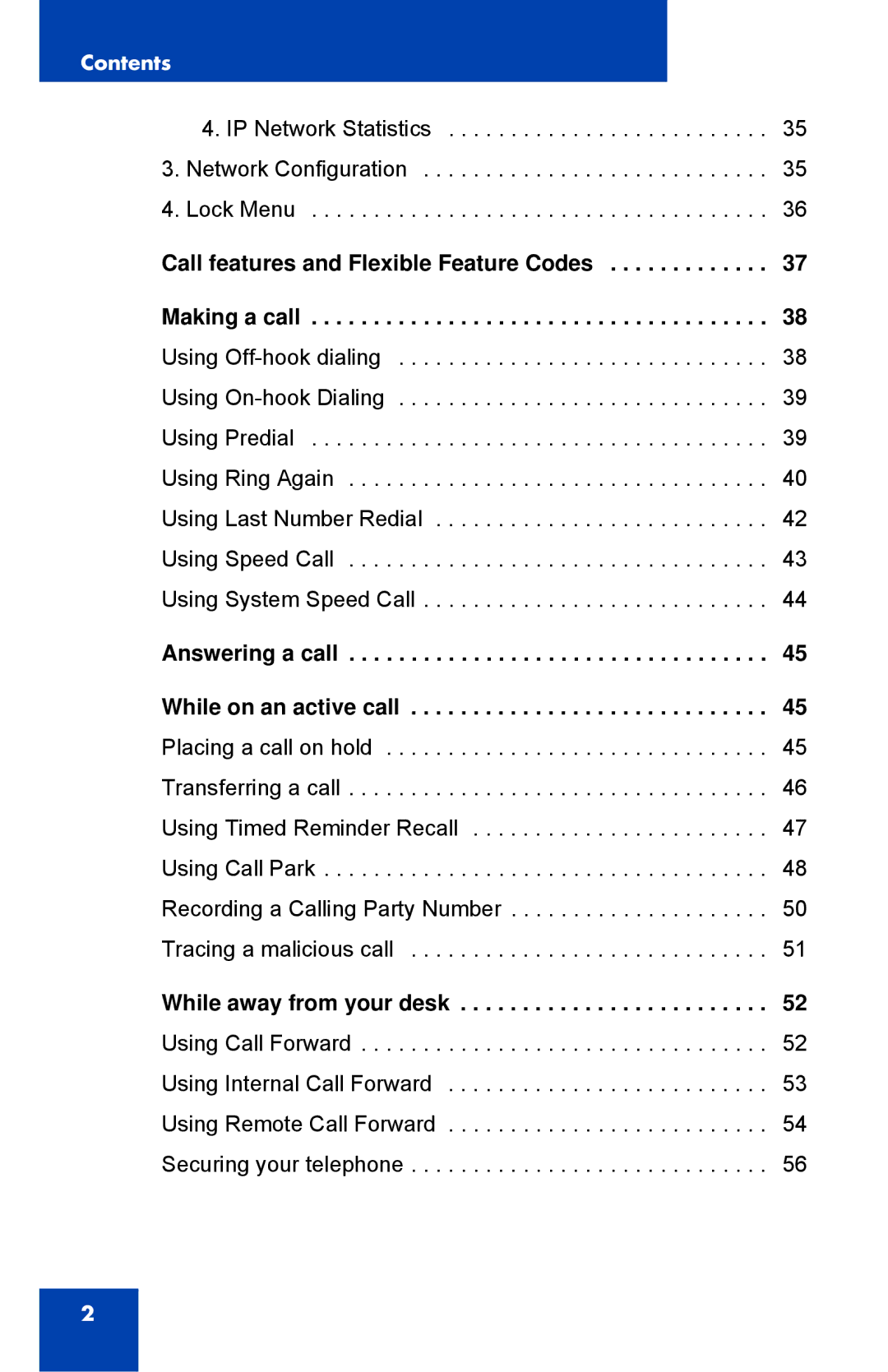 Nortel Networks 1110 manual IP Network Statistics 3. Network Configuration Lock Menu, While away from your desk 