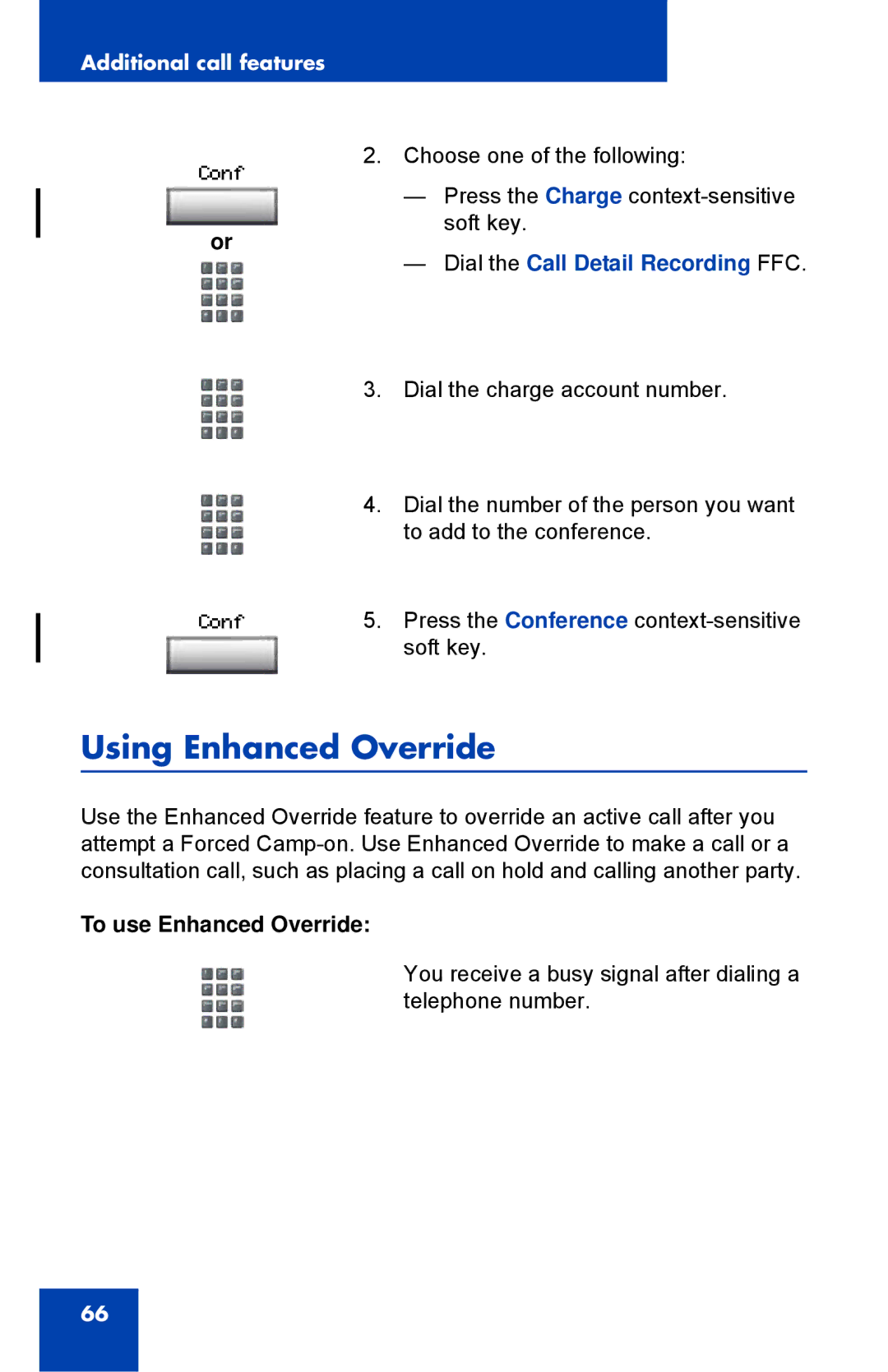 Nortel Networks 1110 manual Using Enhanced Override, To use Enhanced Override 