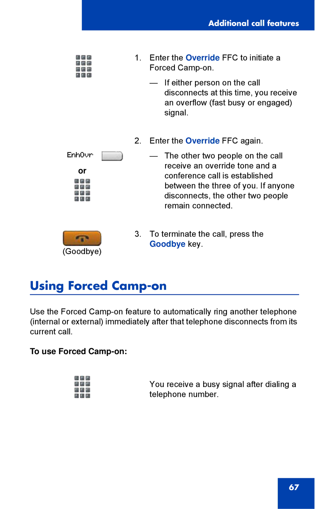 Nortel Networks 1110 manual Using Forced Camp-on, To use Forced Camp-on 