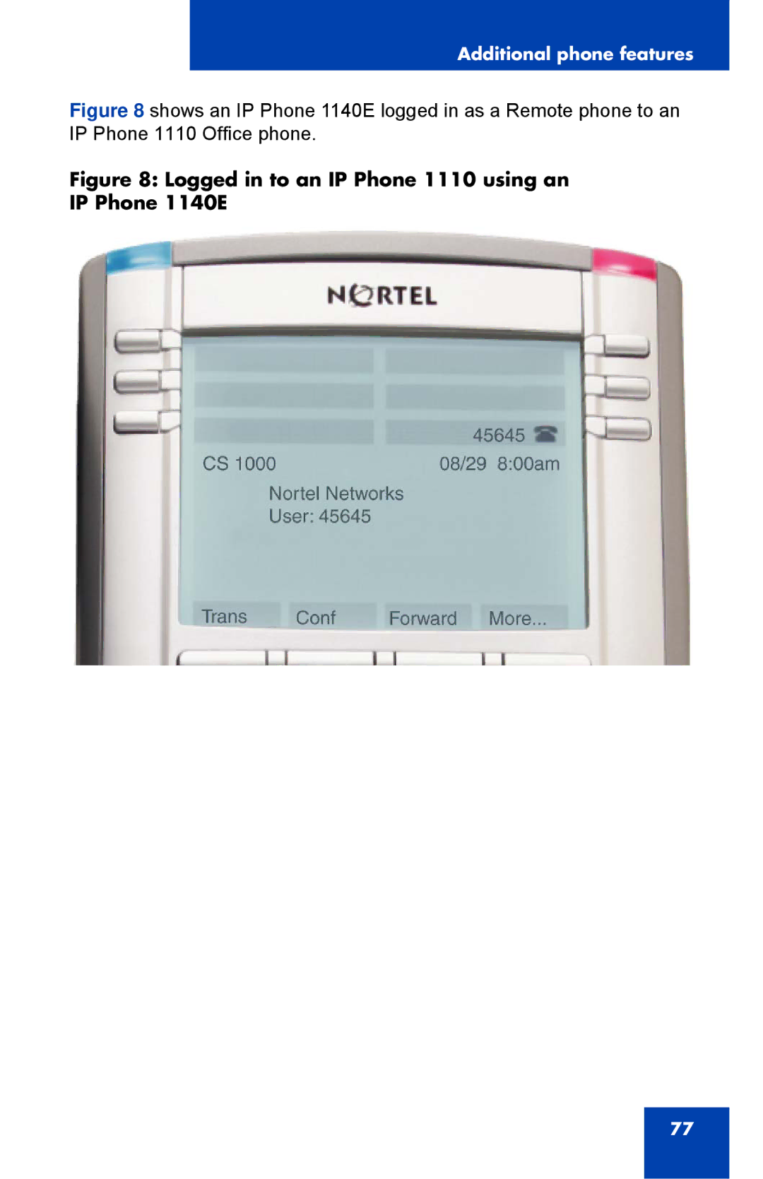 Nortel Networks manual Logged in to an IP Phone 1110 using an IP Phone 1140E 