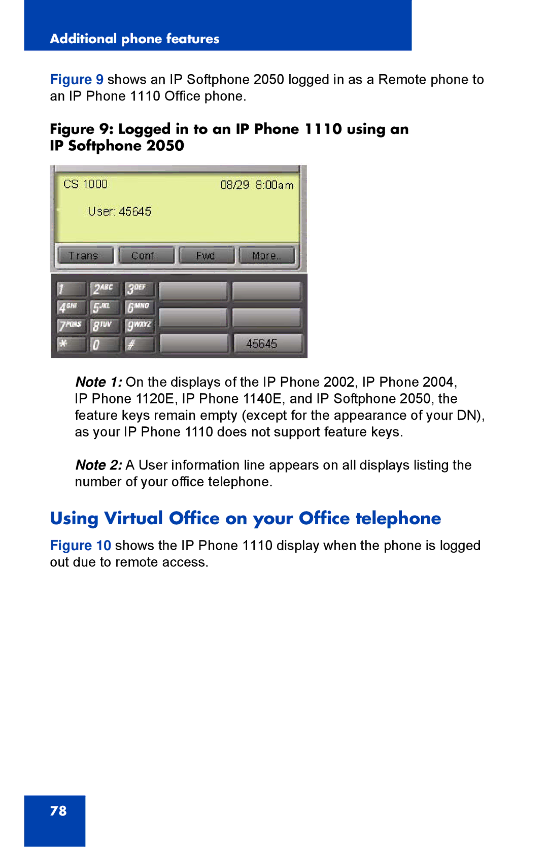 Nortel Networks Using Virtual Office on your Office telephone, Logged in to an IP Phone 1110 using an IP Softphone 