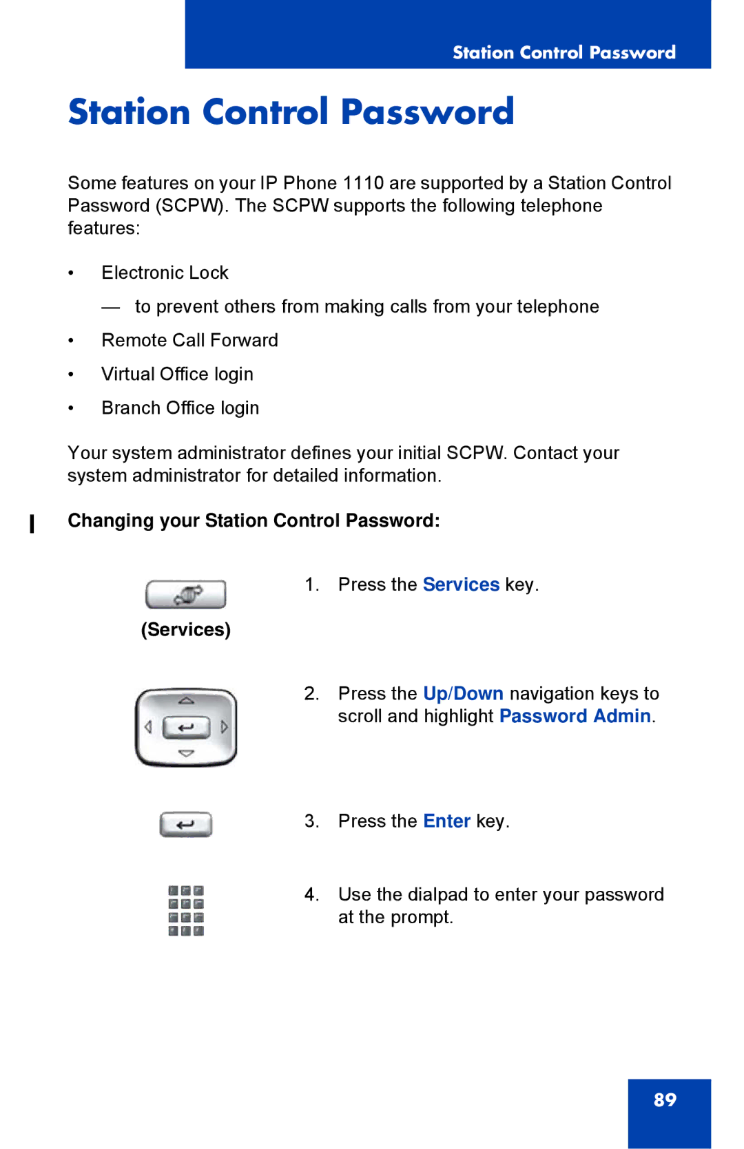 Nortel Networks 1110 manual Changing your Station Control Password 