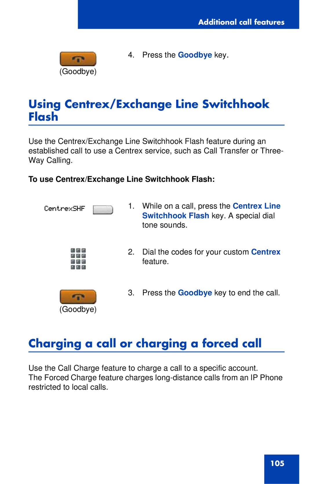 Nortel Networks 1120 manual Using Centrex/Exchange Line Switchhook Flash, Charging a call or charging a forced call 