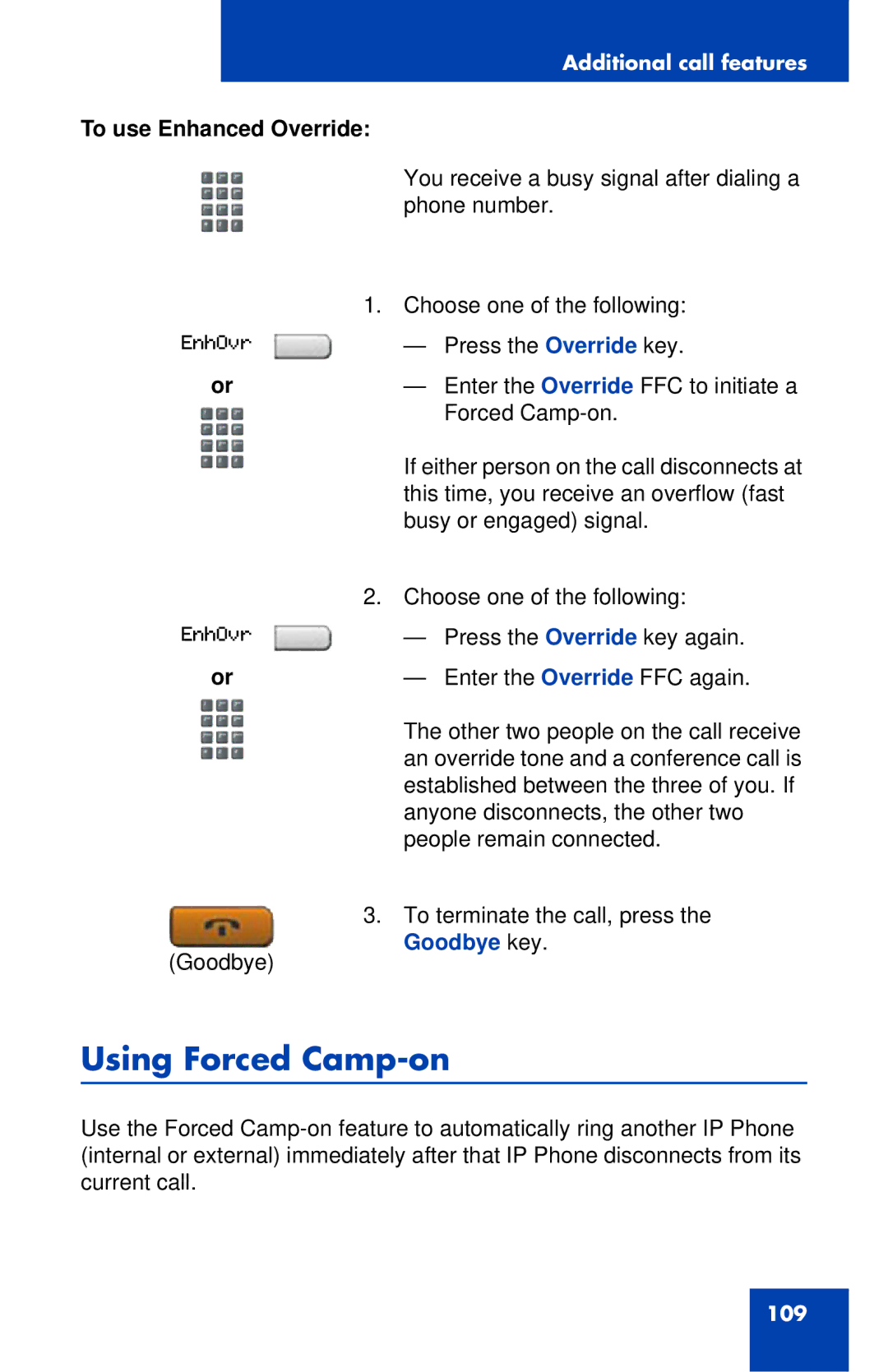 Nortel Networks 1120 manual Using Forced Camp-on, To use Enhanced Override 