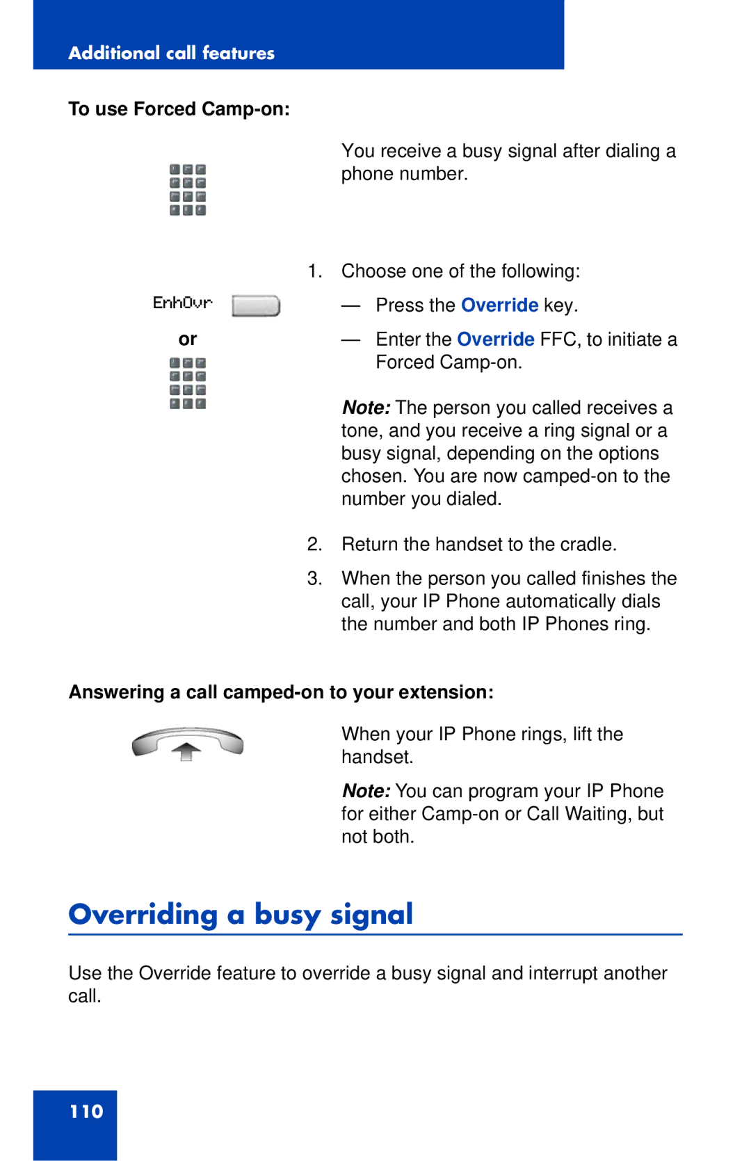 Nortel Networks 1120 manual Overriding a busy signal, To use Forced Camp-on, Answering a call camped-on to your extension 