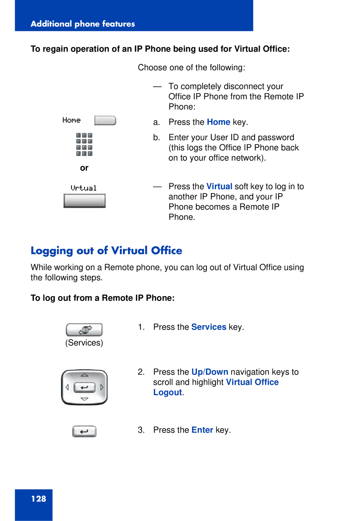 Nortel Networks 1120 manual Logging out of Virtual Office, To log out from a Remote IP Phone 