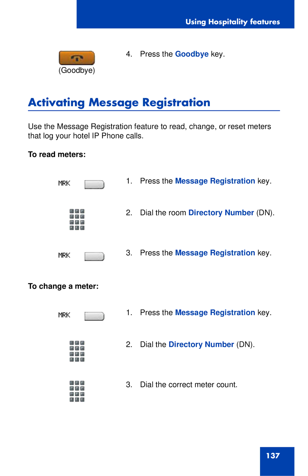 Nortel Networks 1120 manual Activating Message Registration, To read meters, Press the Message Registration key 