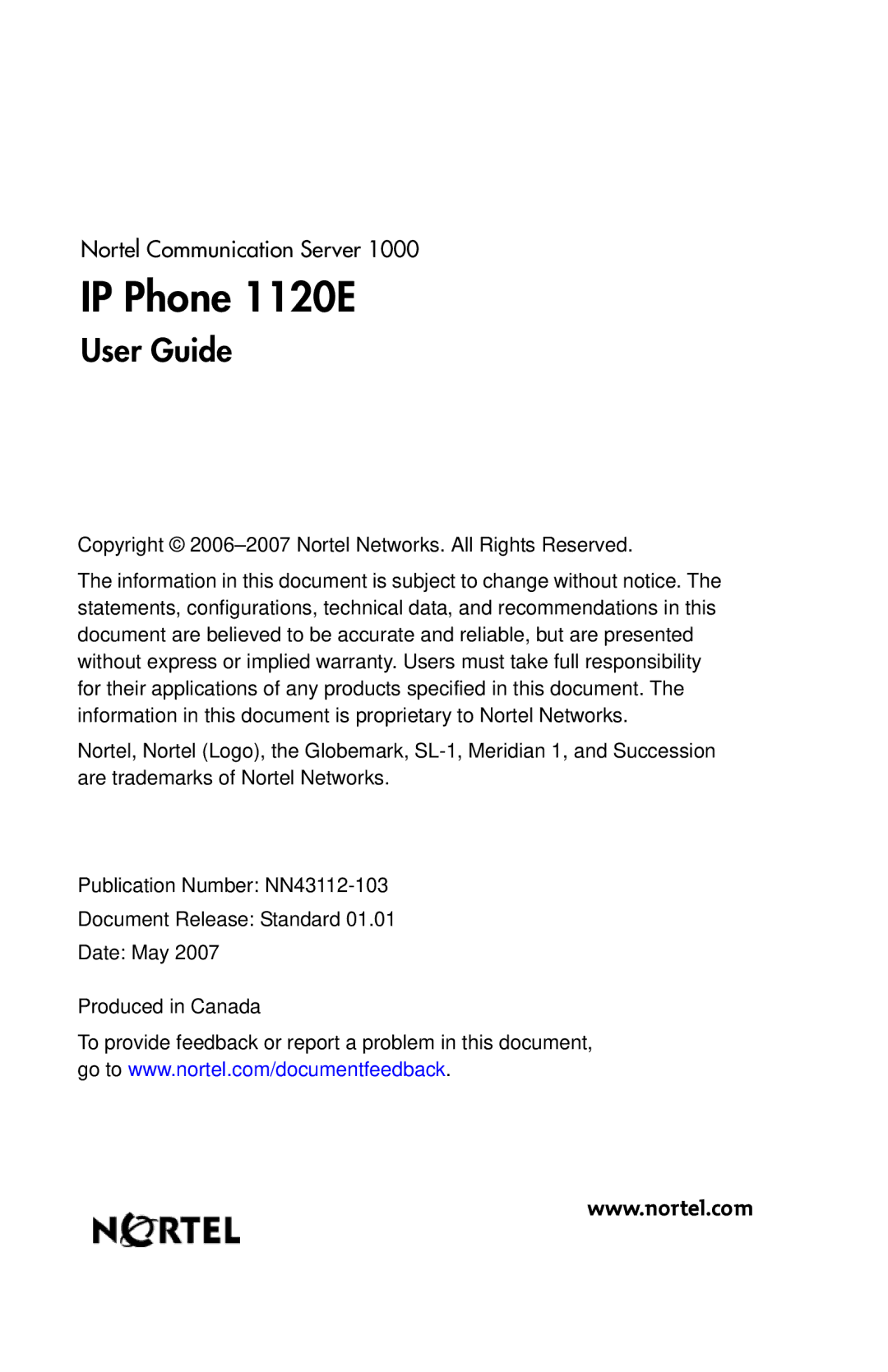 Nortel Networks 1120 manual Copyright 2006-2007 Nortel Networks. All Rights Reserved 