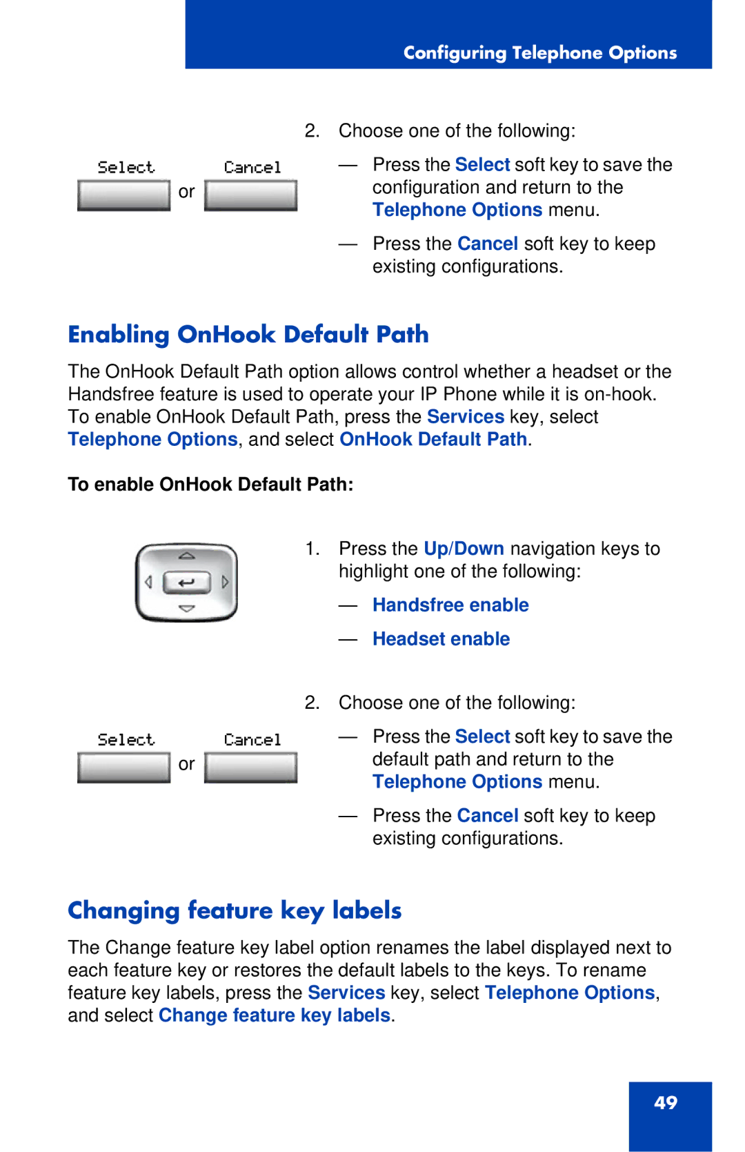 Nortel Networks 1120 manual Enabling OnHook Default Path, Changing feature key labels, To enable OnHook Default Path 