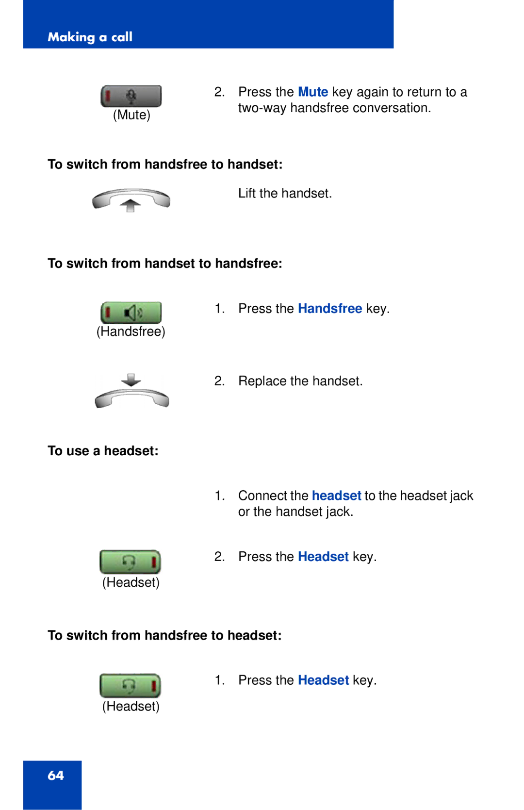 Nortel Networks 1120 manual To switch from handsfree to handset, To switch from handset to handsfree, To use a headset 