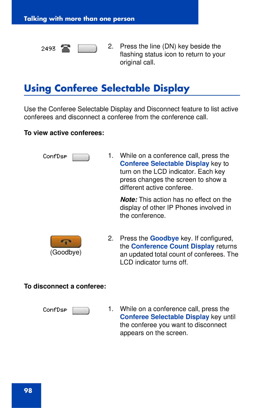 Nortel Networks 1120 manual Using Conferee Selectable Display, To view active conferees, To disconnect a conferee 