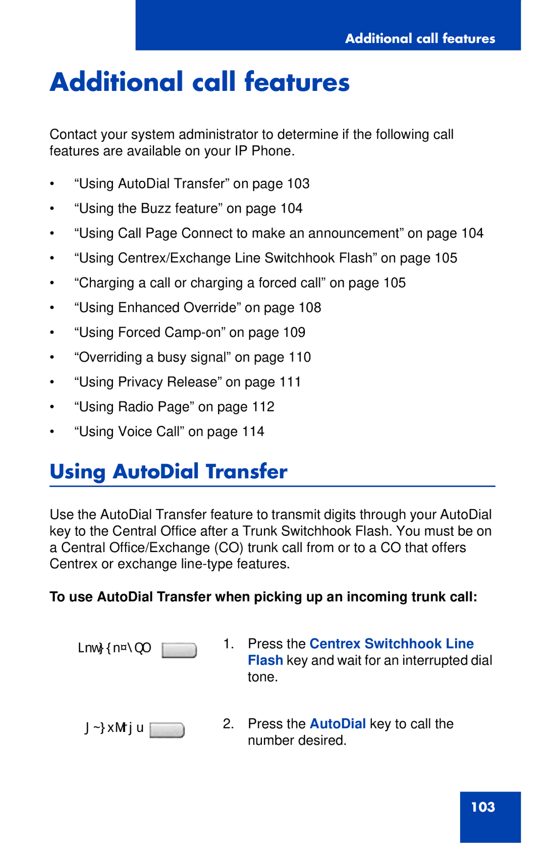 Nortel Networks 1120E manual Additional call features, Using AutoDial Transfer 