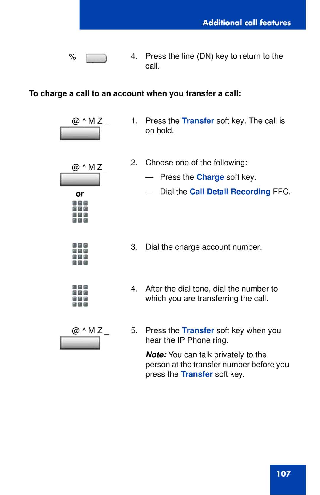 Nortel Networks 1120E manual To charge a call to an account when you transfer a call 