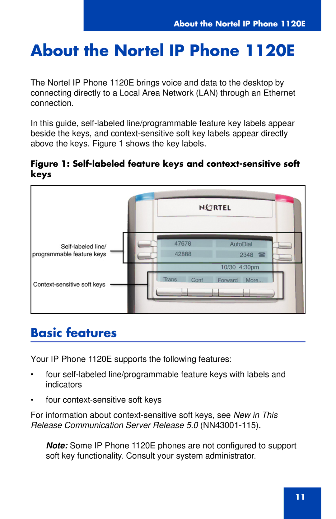 Nortel Networks manual About the Nortel IP Phone 1120E, Basic features 