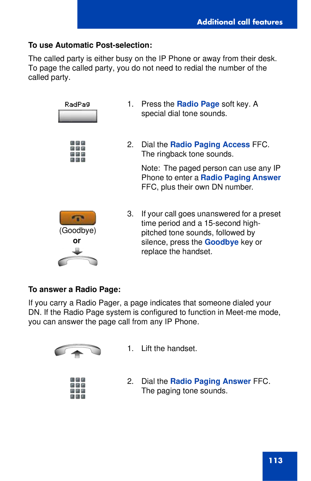 Nortel Networks 1120E manual To use Automatic Post-selection, To answer a Radio 