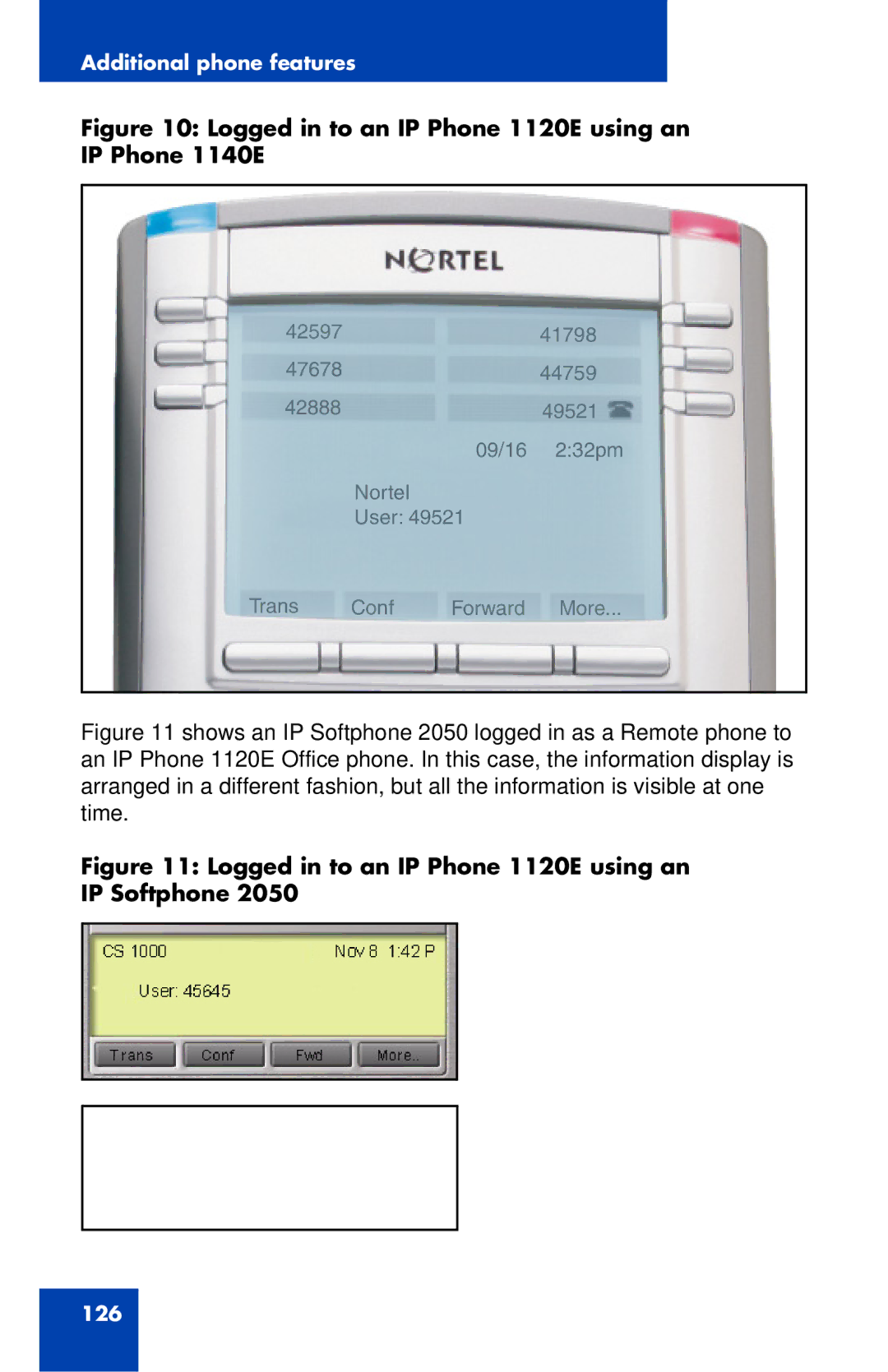 Nortel Networks manual Logged in to an IP Phone 1120E using an IP Phone 1140E 