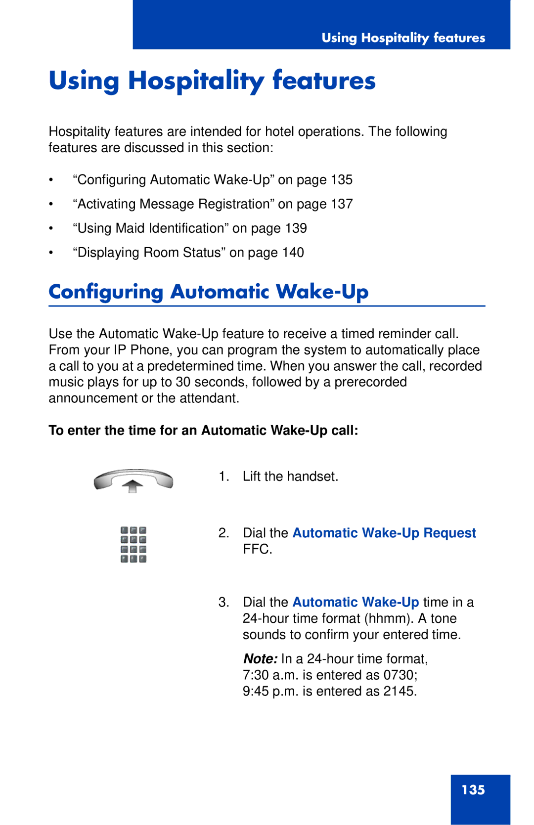 Nortel Networks 1120E Using Hospitality features, Configuring Automatic Wake-Up, Dial the Automatic Wake-Up Request FFC 