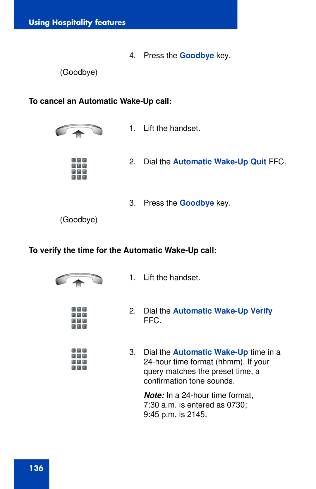 Nortel Networks 1120E manual To cancel an Automatic Wake-Up call, Dial the Automatic Wake-Up Quit FFC 