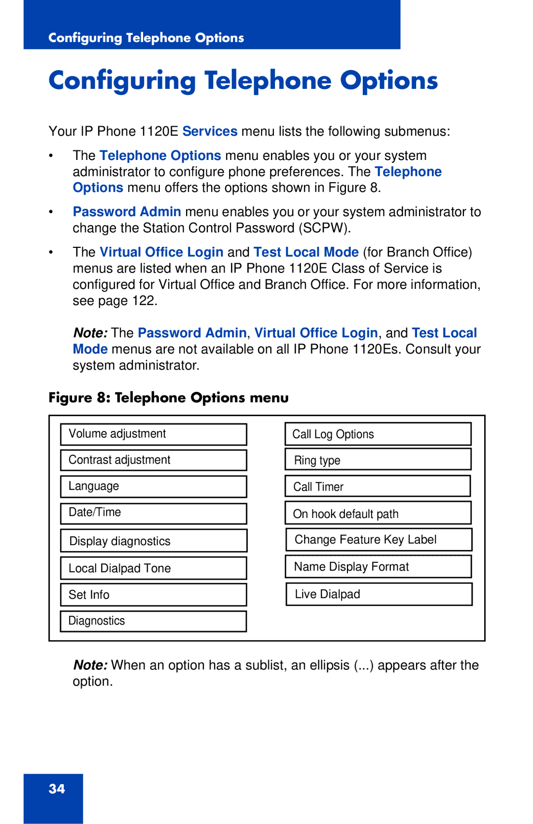 Nortel Networks 1120E manual Configuring Telephone Options, Telephone Options menu 