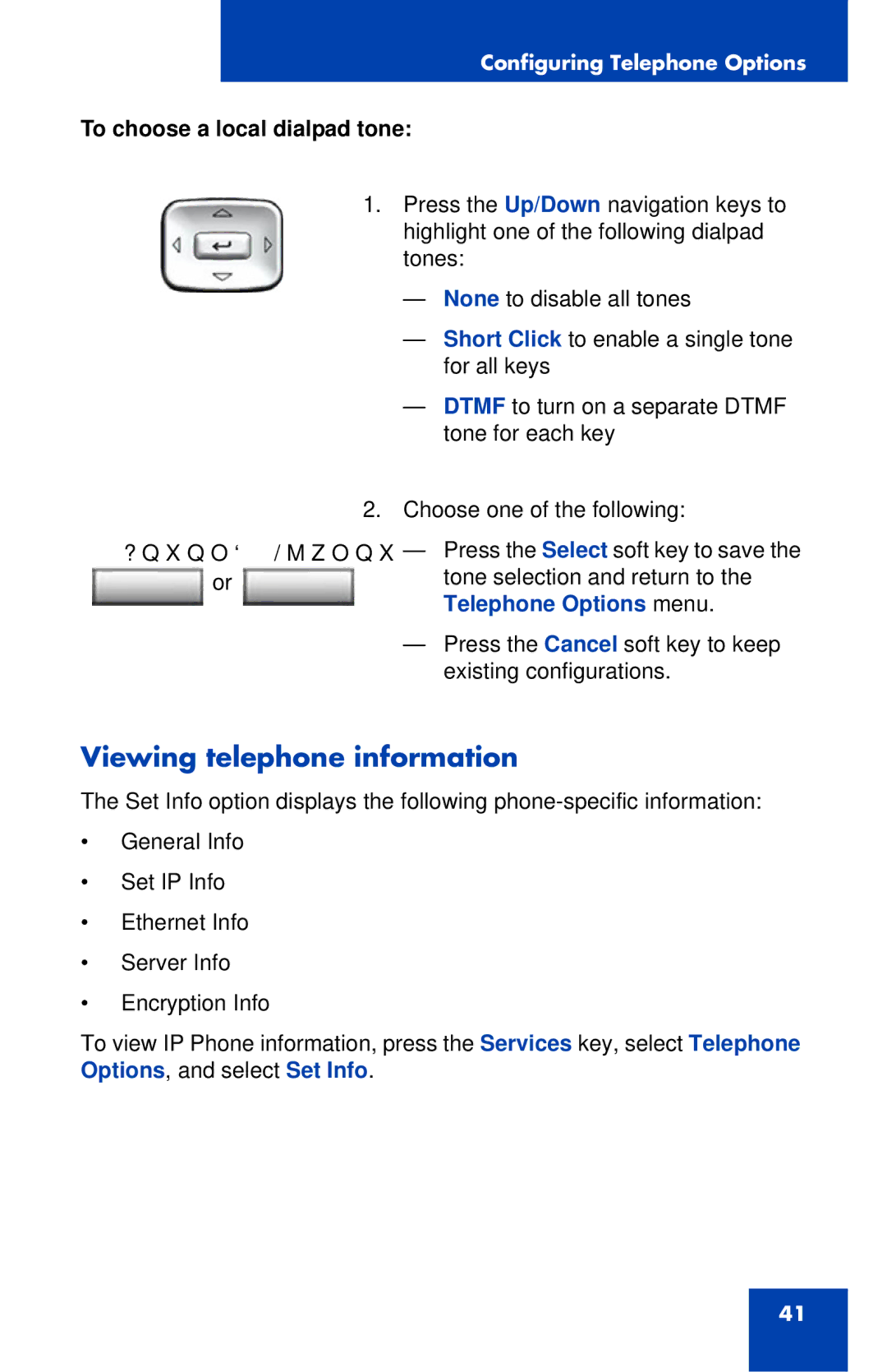 Nortel Networks 1120E manual Viewing telephone information, To choose a local dialpad tone 