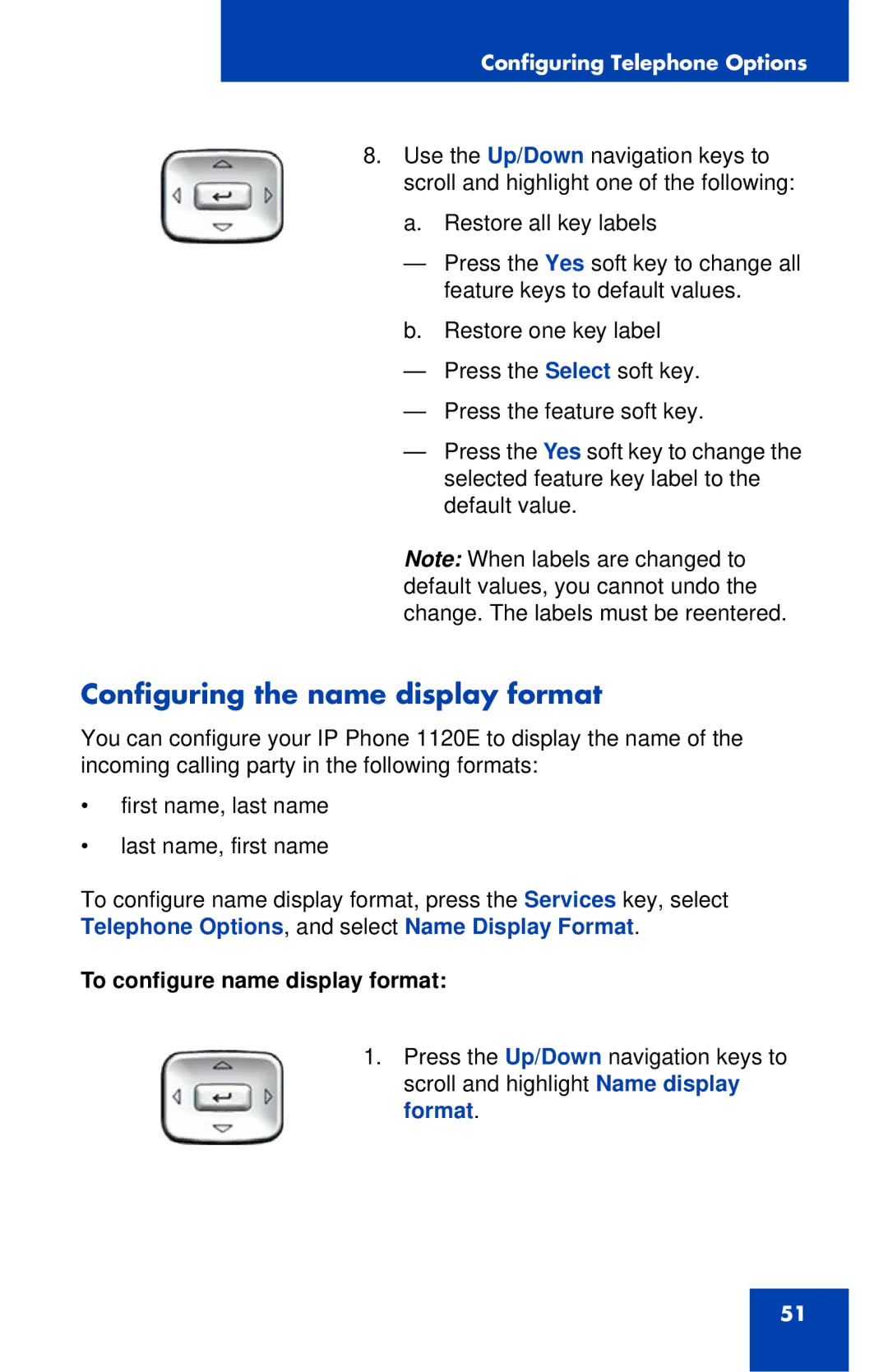 Nortel Networks 1120E manual Configuring the name display format, To configure name display format 