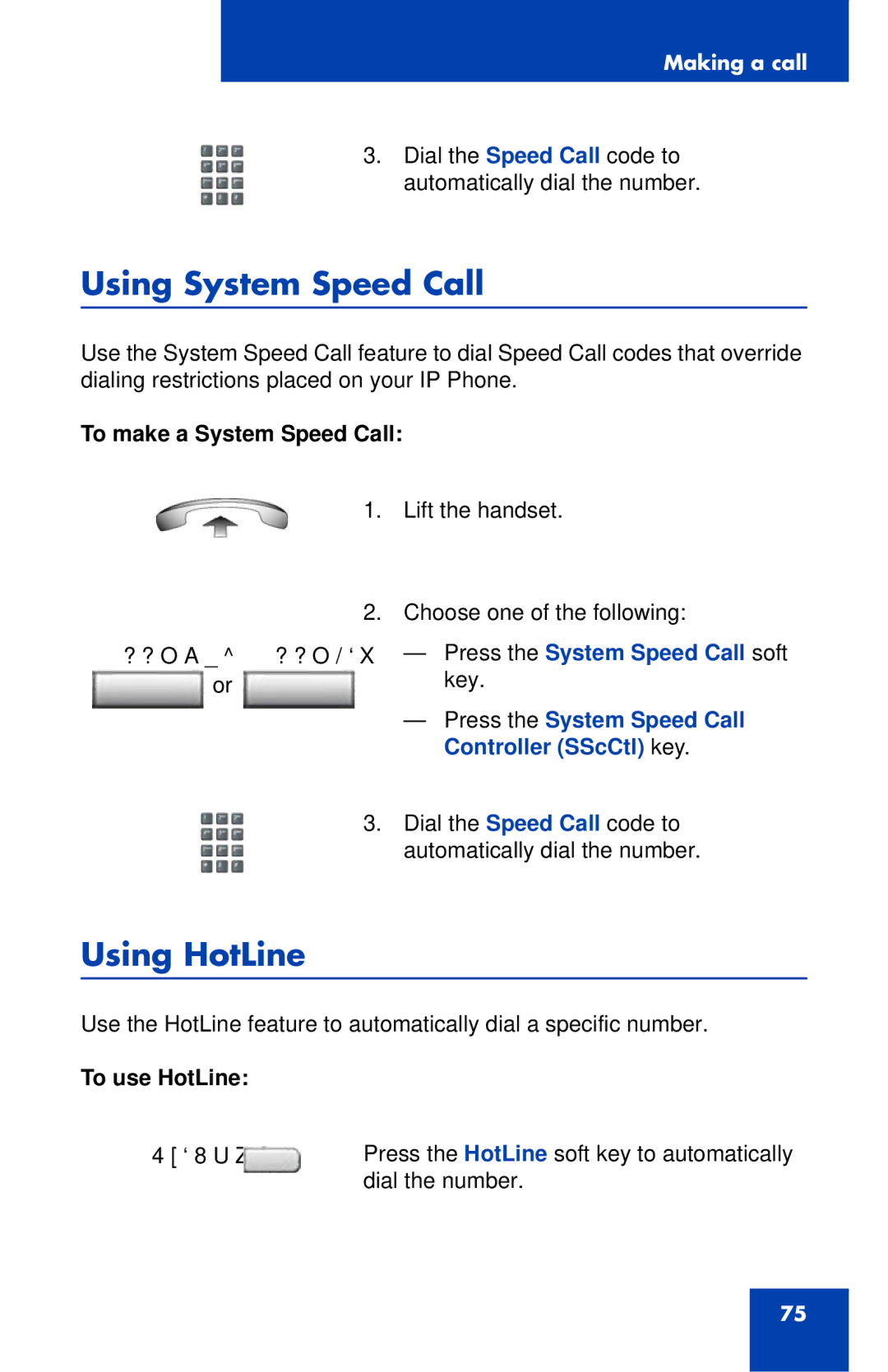 Nortel Networks 1120E Using System Speed Call, Using HotLine, Press the System Speed Call soft, Controller SScCtl key 