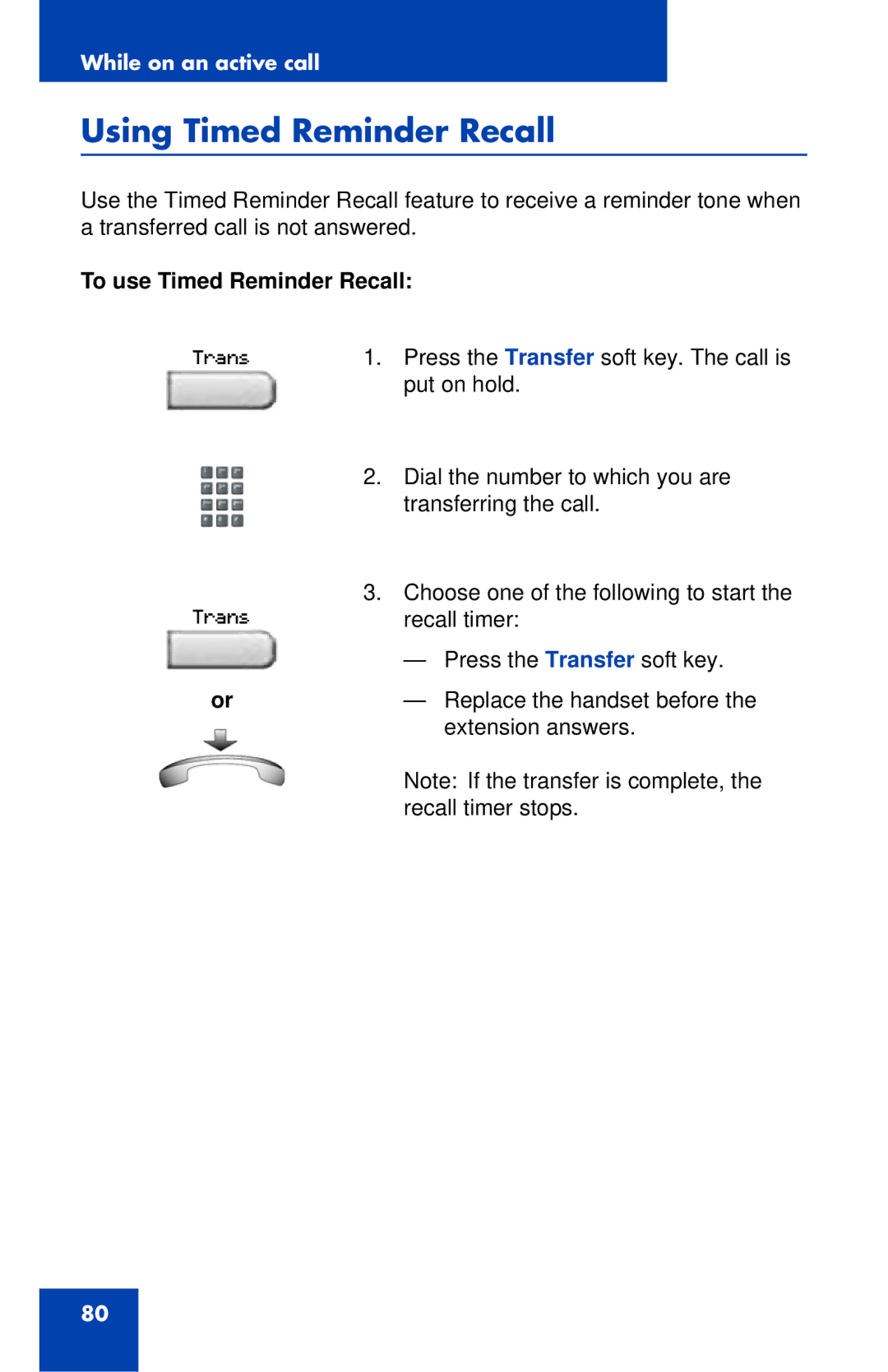 Nortel Networks 1120E manual Using Timed Reminder Recall, To use Timed Reminder Recall 