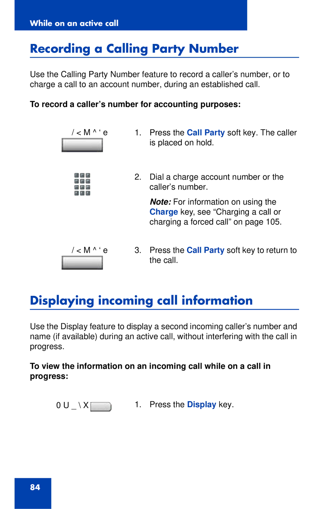 Nortel Networks 1120E manual Recording a Calling Party Number, Displaying incoming call information 