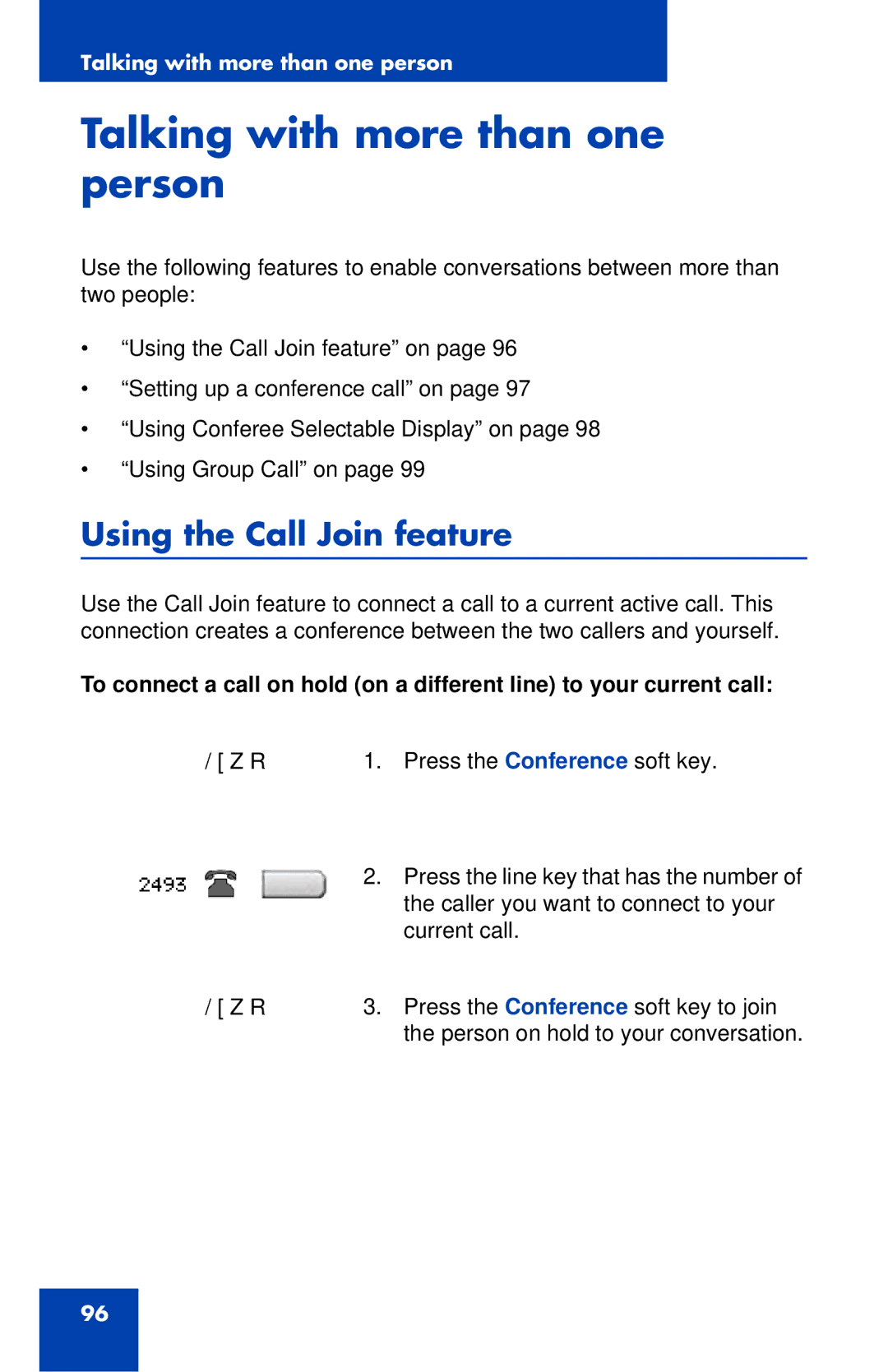 Nortel Networks 1120E manual Talking with more than one person, Using the Call Join feature 